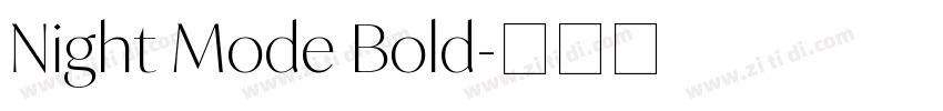 Night Mode Bold字体转换